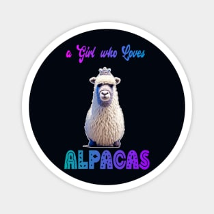 Just A Girl Who Loves Alpacas Magnet